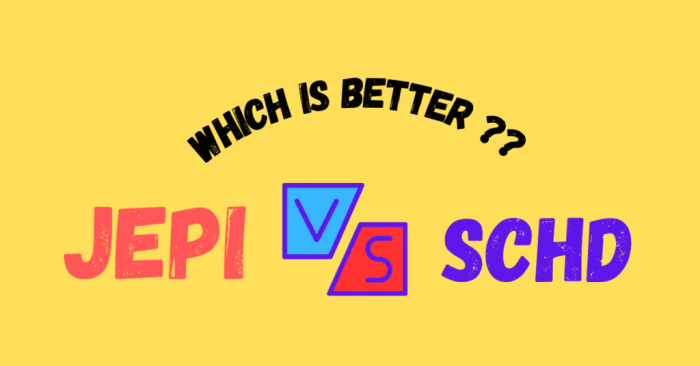 JEPI Vs SCHD: comparing two ETFs for your portfolio – My Financial Concepts
